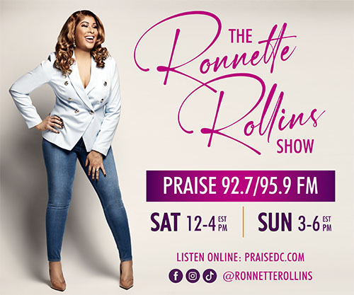 The Ronnette Rollins Show on PraiseDC flyer
