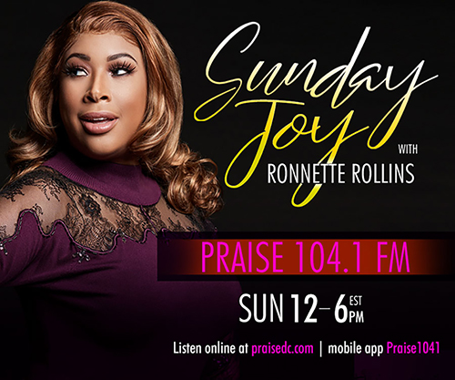 Ronnette Rollins Host of Sunday Joy on Praise 104.1 flyer